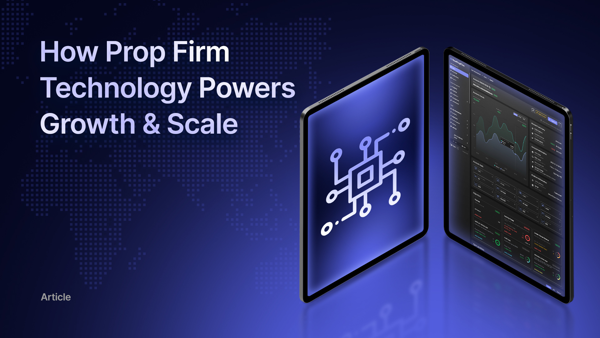 What Prop Firm Technology Does and Why It Matters